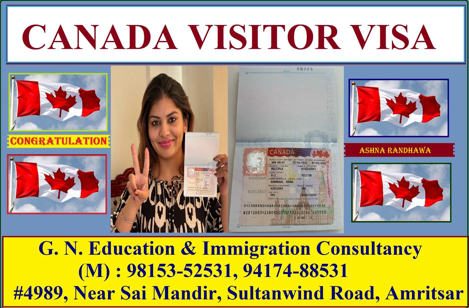 Success Stories of People who got their Visa by GN Education & Immigration