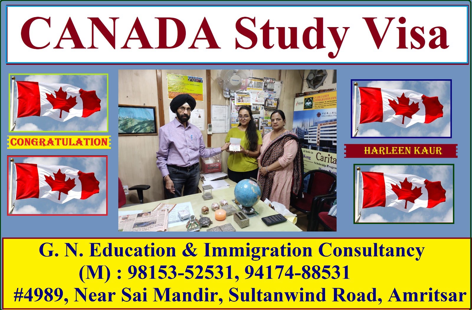 Success Stories of People who got their Visa by GN Education & Immigration