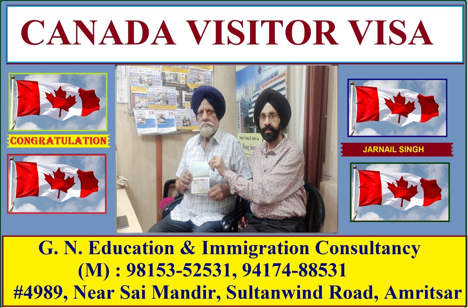 Success Stories of People who got their Visa by GN Education & Immigration