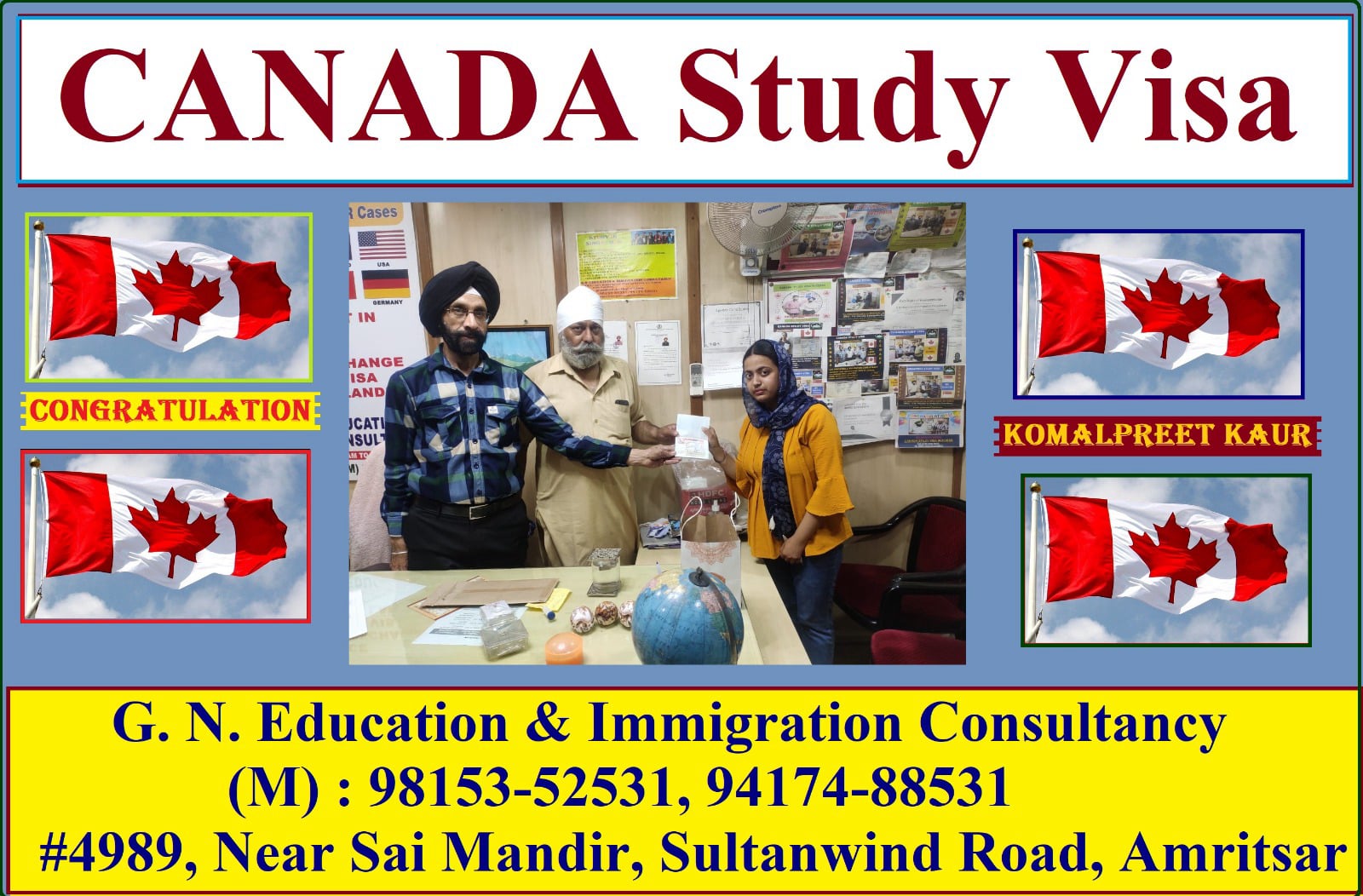 Success Stories of People who got their Visa by GN Education & Immigration