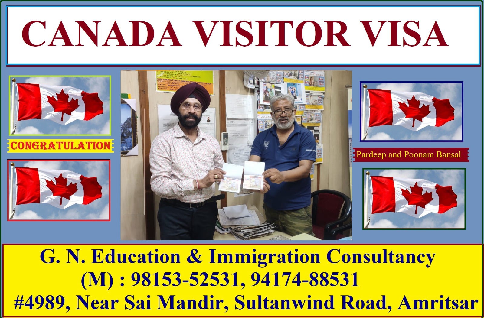 Success Stories of People who got their Visa by GN Education & Immigration