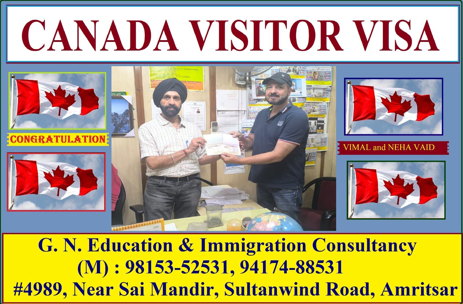 Success Stories of People who got their Visa by GN Education & Immigration